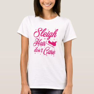 Schlitten Haar Ist Egal T-Shirt