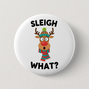 Schlitten Was? Lustiger Rentier Weihnachten Button
