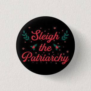 Schlittenfahren gegen das Patriarchat Feministisch Button