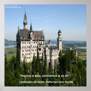 Schloss Neuschwanstein & Sprichwort Poster