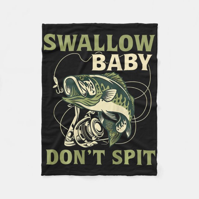 Schlucken Baby Dont Spit Funny Fish Fish T-Shirts Fleecedecke (Vorderseite)
