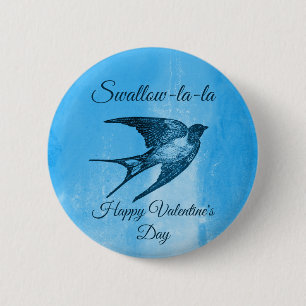 Schlucken la-la-naughty Valentinstag Button