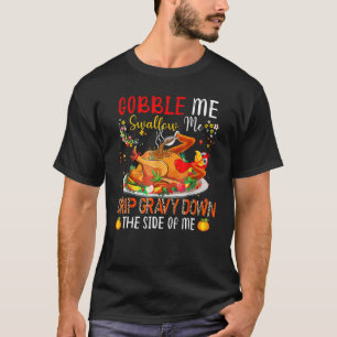 Schlucken Sie mir den Tropfen tief in die Seite T-Shirt