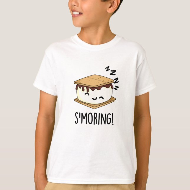Schlüpfen Funny Smore Puns T-Shirt (Vorderseite)
