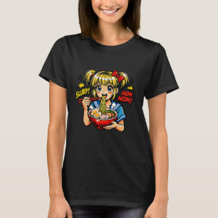 Schlürf Nom Anime-Mädchen Ramen-Nudeln T-Shirt