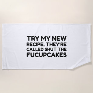 Schluss mit dem Zitat der Fucupcakes Strandtuch
