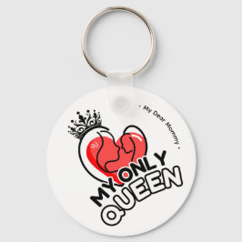 Schlüsselanhänger: Meine einzige Königin Schlüsselanhänger