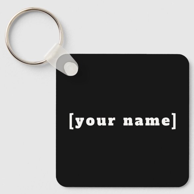 Schlüsselger schwarz weiss mit Deinem Namen Schlüsselanhänger (Vorderseite)