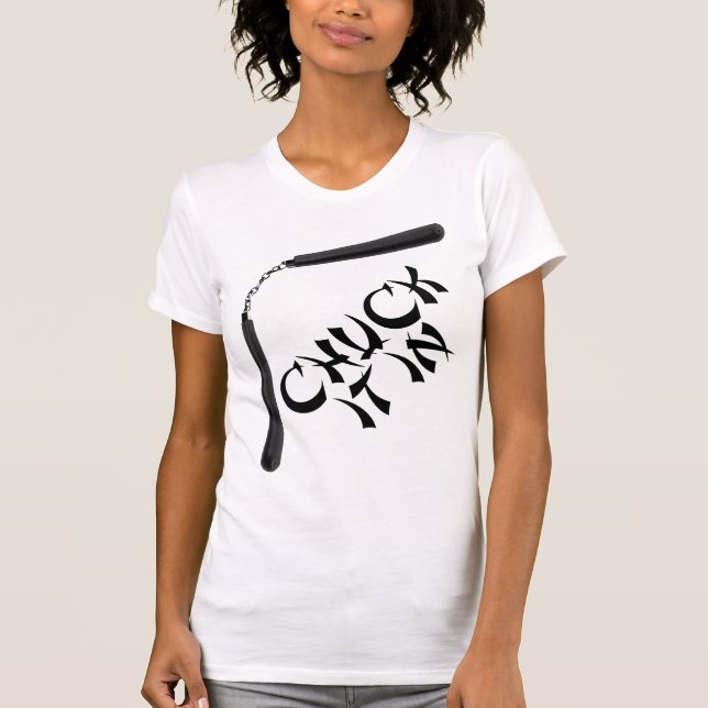 Schmeißen Sie es herein T-Shirt (Vorderseite)