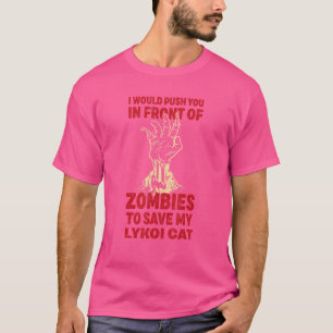 Schmeißen Sie in Zombies, um meine Lykoi Katze Fun T-Shirt
