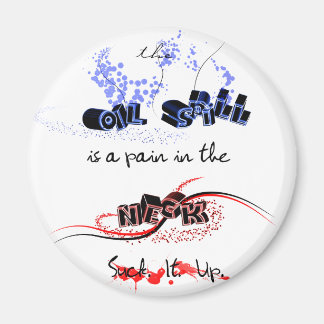 Schmerz im Neck, Sind zum Kotzen es auf Magnet