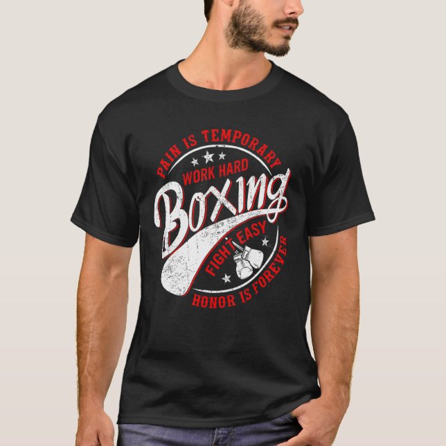 Schmerz ist temporäre Arbeit harte Boxen Kampf lei T-Shirt (Vorderseite)