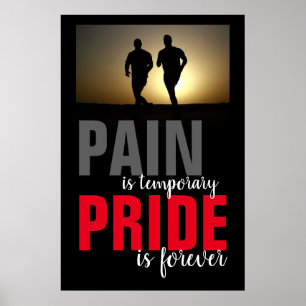 Schmerz vorübergehender Stolz für immer Motivieren Poster