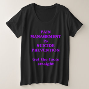 SCHMERZBEHANDLUNG IST SELBSTMORDPRÄVENTION GROßE GRÖßE T-Shirt