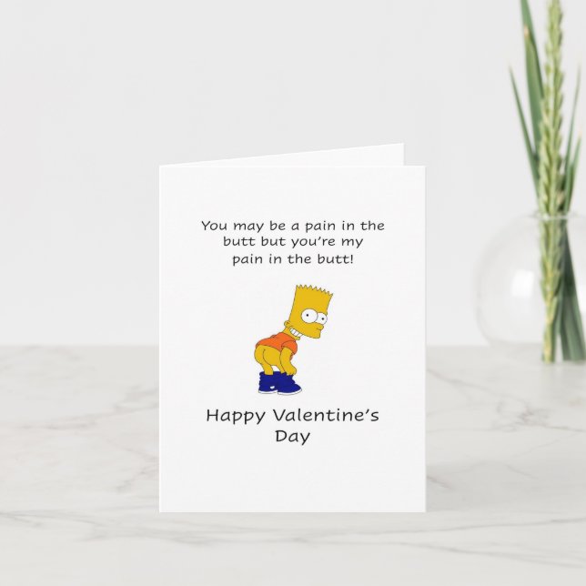 Schmerzen im Hintern, glücklicher Valentinstag Karte (Vorderseite)