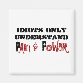 Schmerzen und Power (weitere Optionen) - Magnet