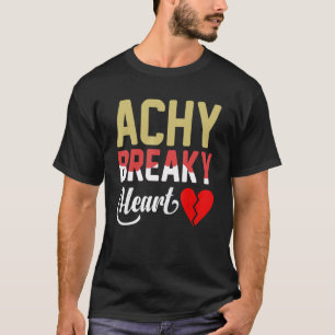 Schmerzhaftes gebrochenes Herz T-Shirt
