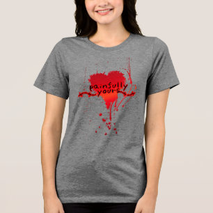 Schmerzlich Dein Tri-Blend Shirt
