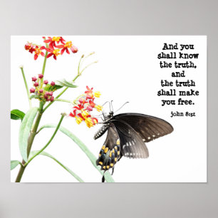 Schmetterling auf Milchweed, mit Verse (John 8:32) Poster
