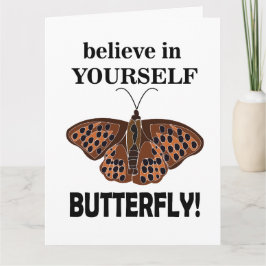 Schmetterling glaubt an euch selbst Schmetterling Karte