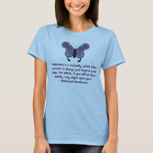 Schmetterling, "Glück ist ein Schmetterling, der T-Shirt