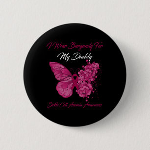 Schmetterling Ich trage Burgund für meine Daddy-Si Button
