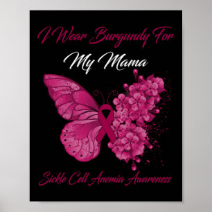 Schmetterling Ich trage Burgund für meine Mama-Sic Poster