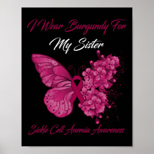 Schmetterling Ich trage Burgund für meine Schweste Poster