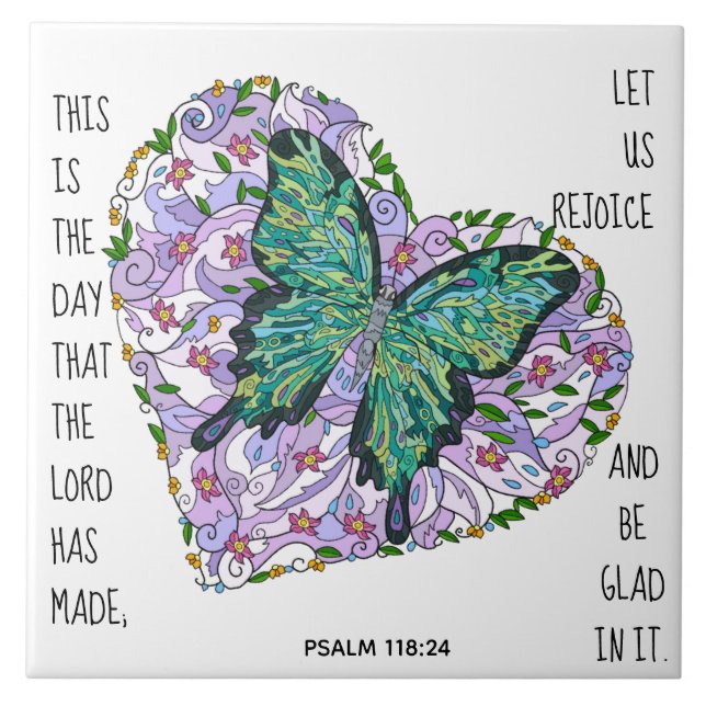 Schmetterling im Herzen mit Vers aus Psalm 118:24 Fliese (Vorderseite)