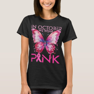 Schmetterling im Oktober tragen wir rosa Brustkreb T-Shirt