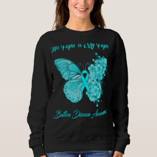 Schmetterling sein Kampf ist meine Schlacht gegen Sweatshirt