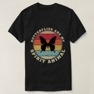 Schmetterlinge Sind Mein Krafttier T-Shirt