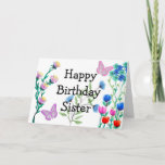 Schmetterlinge und Blume Happy Birthday Sister Karte<br><div class="desc">Hübsche Aquarellschmetterlinge und Blume Glückliche Geburtstagskarte für eine Schwester.</div>
