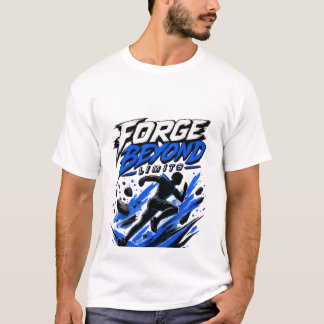 Schmiede jenseits der Grenzen | Motivationsläufer- T-Shirt