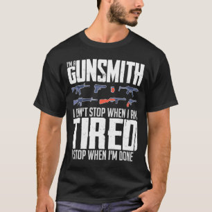 Schmiedewaffe Gunsmith Guns Maker Quotes 1 T-Shirt