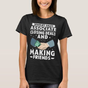 Schmuckverkäufer schließt Geschäfte Freundschaften T-Shirt