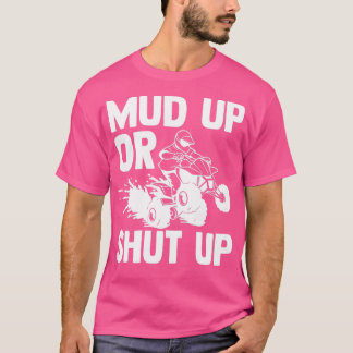 Schmutz hoch oder schalte die schmutzigen Straßen T-Shirt