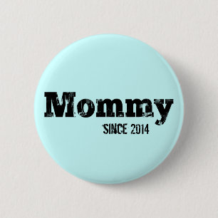 Schmutz-Mama seit 2014, hellblau Button