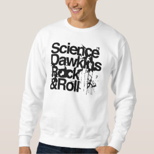 Schmutz-Wissenschaft dawkins Rock u. Rolle Sweatshirt