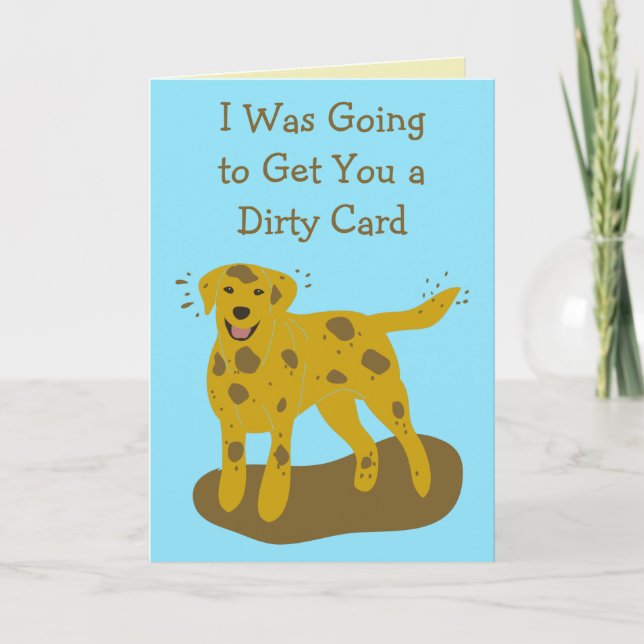 Schmutzige und saubere Hunde Funny Birthday Card Karte (Vorderseite)