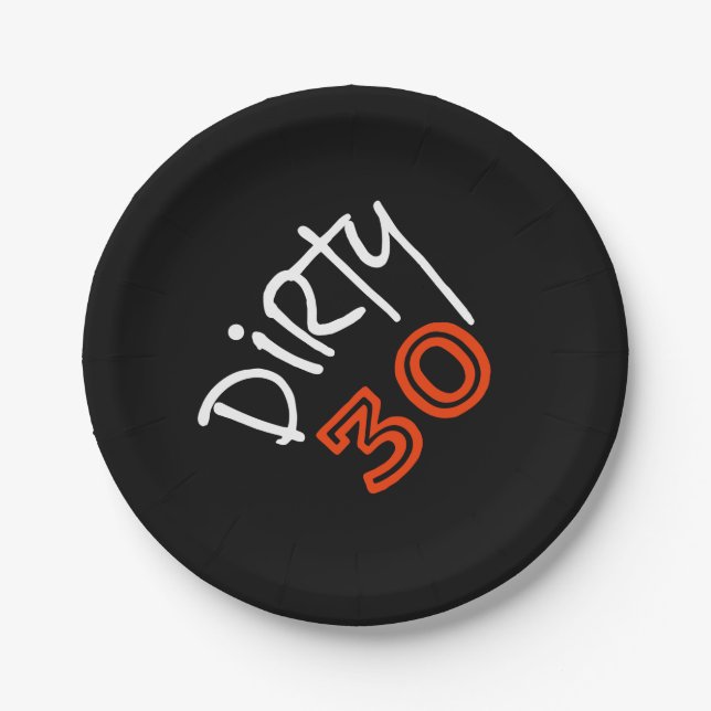 Schmutziger Geburtstag 30 Pappteller (Vorderseite)