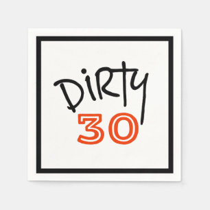 Schmutziger Geburtstag 30 Serviette