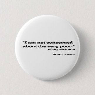 Schmutziger reicher Mitt Button