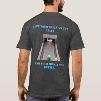 Schmutziger SinnesBowling T-Shirt