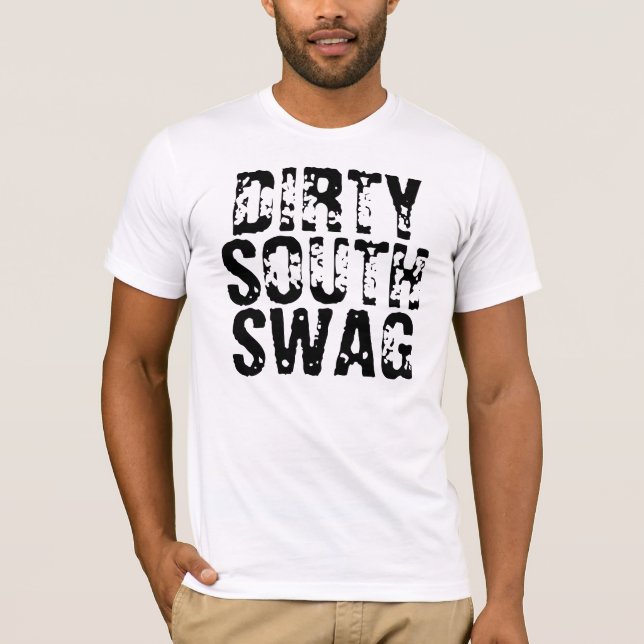 Schmutziger SüdSwag T-Shirt (Vorderseite)