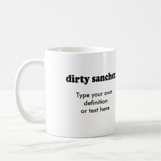 SCHMUTZIGES SANCHEZ TASSE
