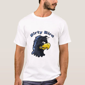 Schmutziges Vogel-T-Shirt T-Shirt