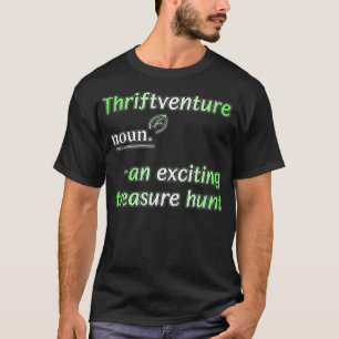 Schnäppchenjagd Second-Hand-Shop Thriftventure-Def T-Shirt