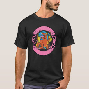 Schnaps Alkohol Trinken Dinosaurier Bier T-Shirt