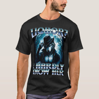 Schnaps Ich Kenne Sie Kaum Cringe Daddy Alpha Wolf T-Shirt